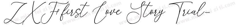 ZXF first Love Story Trial字体转换